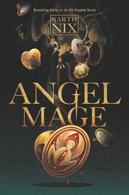 Angel Mage by Nix, Garth