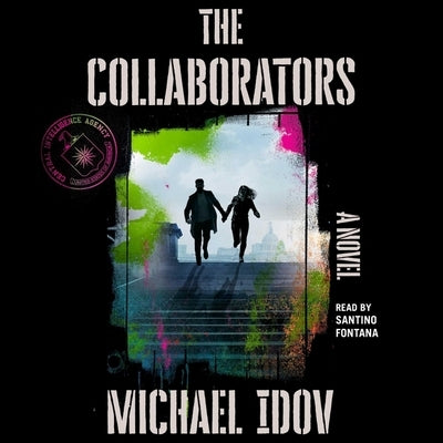 The Collaborators by Idov, Michael