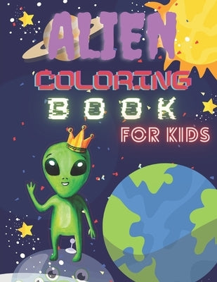 Alien coloring book for kids by Mutalib, Abdul