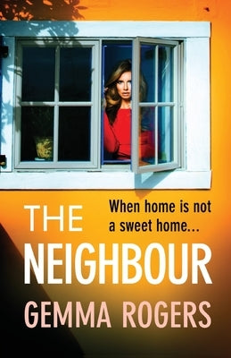 The Neighbour by Rogers, Gemma