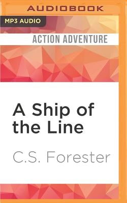 A Ship of the Line by Forester, C. S.