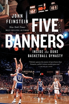 Five Banners: Inside the Duke Basketball Dynasty by Feinstein, John