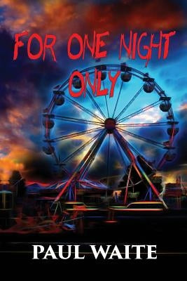 For One Night Only by Waite, Paul