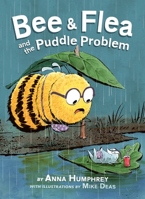 Bee & Flea and the Puddle Problem by Humphrey, Anna