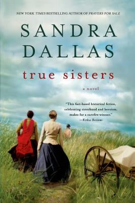 True Sisters by Dallas, Sandra