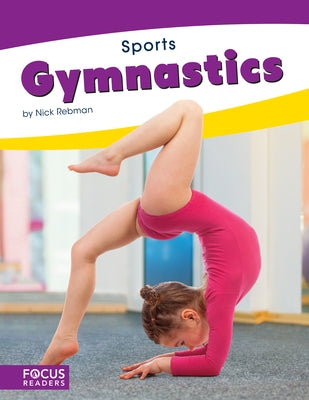 Gymnastics by Rebman, Nick