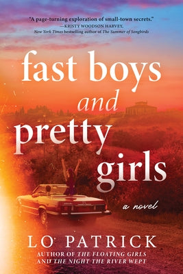 Fast Boys and Pretty Girls by Patrick, Lo