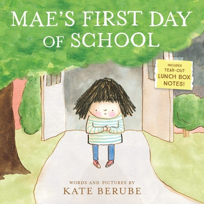 Mae's First Day of School by Berube, Kate