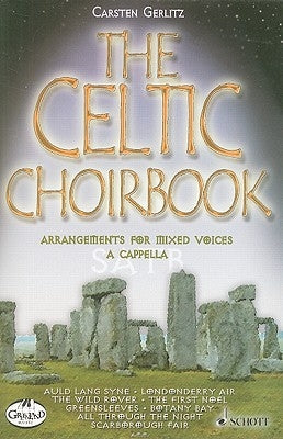 The Celtic Choirbook by Gerlitz, Carsten