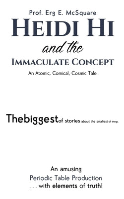 Heidi Hi and the Immaculate Concept by McSquare, Prof Erg E.