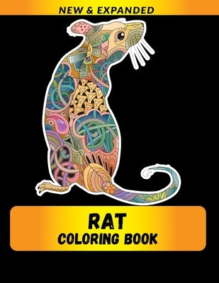 Rat Coloring Book (New & Expanded): Wonderful rat Coloring Book For rat Lover, Adults, Teens by Raj