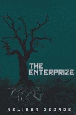 The Enterprize by George, Melissa