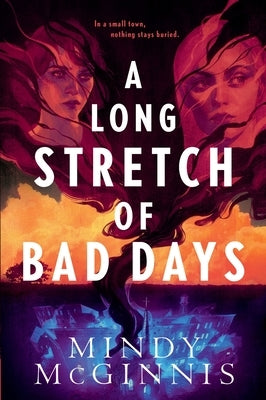 A Long Stretch of Bad Days by McGinnis, Mindy