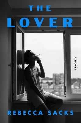 The Lover by Sacks, Bee