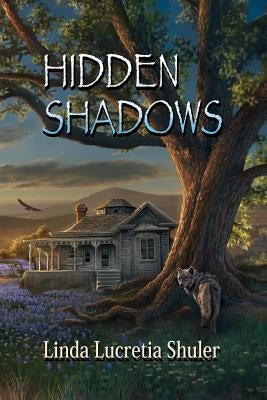 Hidden Shadows by Shuler, Linda Lucretia