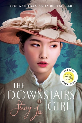 The Downstairs Girl by Lee, Stacey