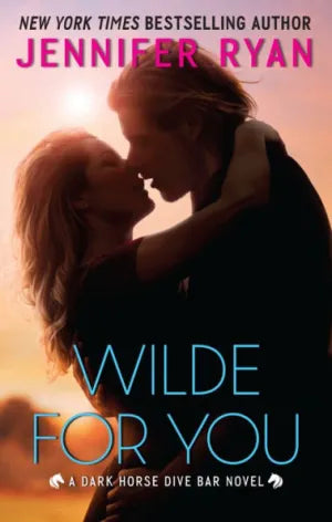 Wilde for You: A Dark Horse Dive Bar Novel