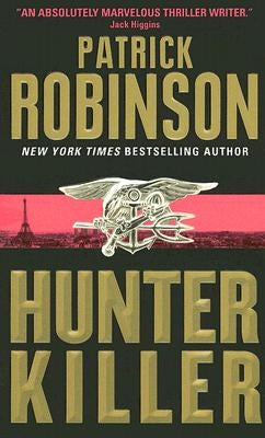 Hunter Killer by Robinson, Patrick