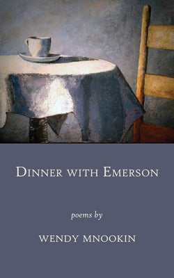 Dinner with Emerson by Mnookin, Wendy