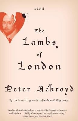 The Lambs of London by Ackroyd, Peter