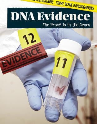 DNA Evidence: The Proof Is in the Genes by Jennings, Cecilia