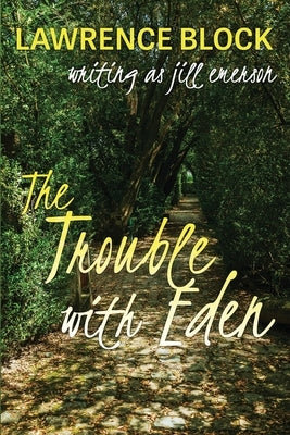 The Trouble With Eden by Emerson, Jill