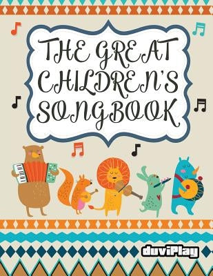 The Great Children's Songbook by Duviplay