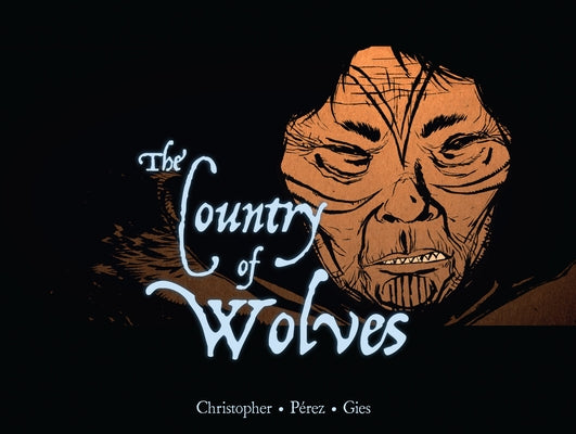 The Country of Wolves by Christopher, Neil