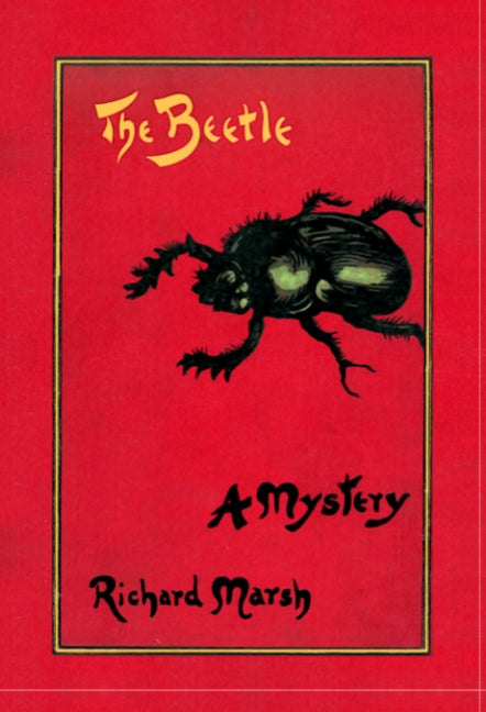 The Beetle: A Mystery by Marsh, Richard