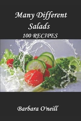 Many Different Salads by O'Neill, Barbara