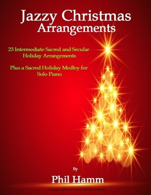 Jazzy Christmas Arrangements by Hamm, Phil E.