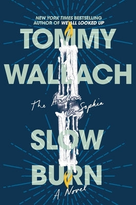 Slow Burn by Wallach, Tommy