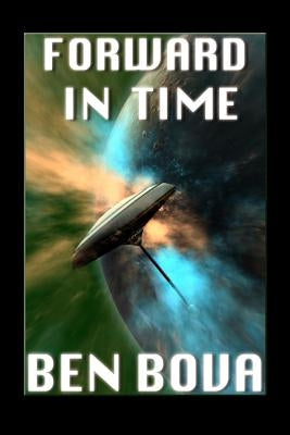 Forward in Time by Bova, Ben