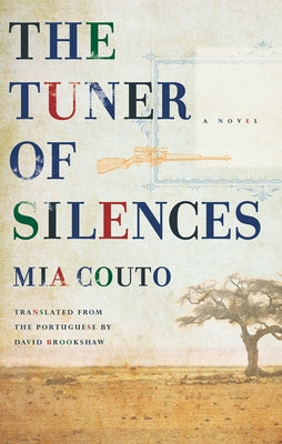 The Tuner of Silences by Couto, Mia