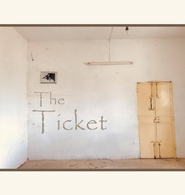 The Ticket by Qadumi, Zeena