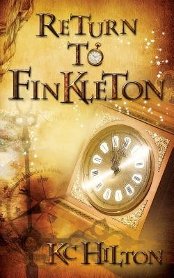 Return to Finkleton by Hilton, K. C.