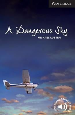 A Dangerous Sky Level 6 Advanced by Austen, Michael