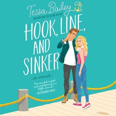 Hook, Line, and Sinker Lib/E by Bailey, Tessa