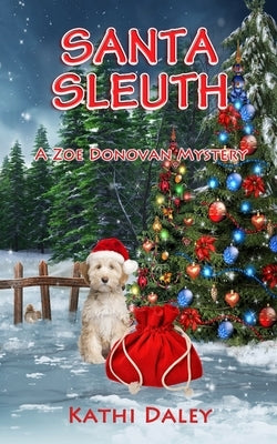 Santa Sleuth by Daley, Kathi