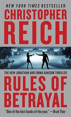 Rules of Betrayal by Reich, Christopher