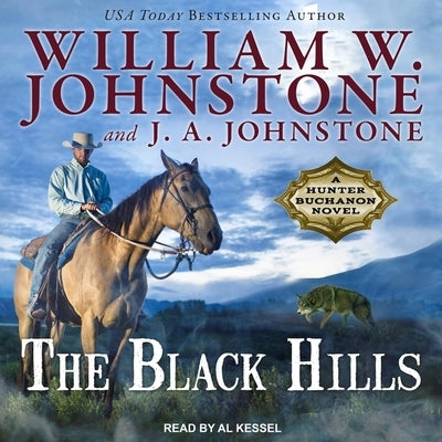 The Black Hills Lib/E by Johnstone, J. A.