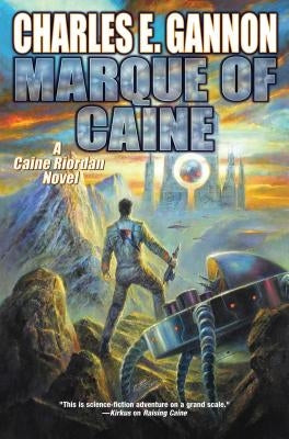 Marque of Caine by Gannon, Charles E.