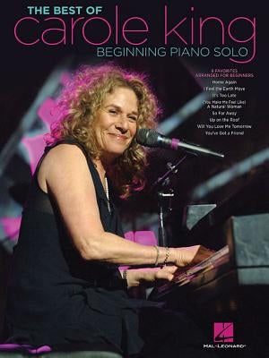 The Best of Carole King: Beginning Piano Solo by King, Carole