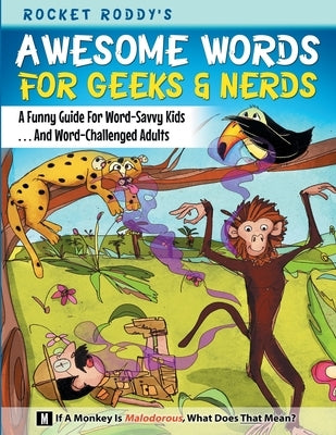 Awesome Words for Geeks & Nerds by Roddy, Rocket