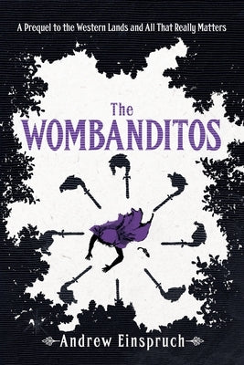 The Wombanditos by Einspruch, Andrew