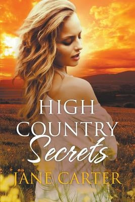 High Country Secrets by Carter, Jane