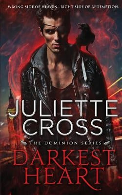 Darkest Heart by Cross, Juliette