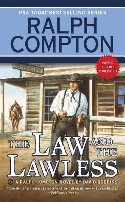 Ralph Compton the Law and the Lawless by Compton, Ralph