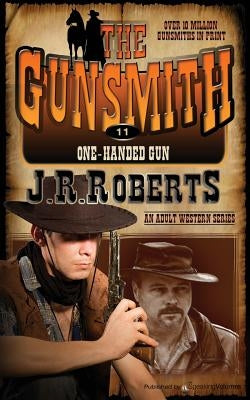 One Handed Gun by Roberts, J. R.