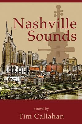 Nashville Sounds by Callahan, Tim a.